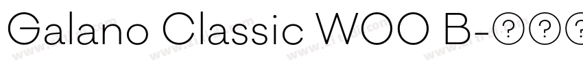 Galano Classic W00 B字体转换